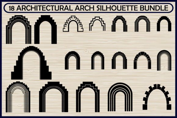 18 Classic Arch Silhouettes: Graphics & Illustrations